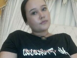 PerverSweetx