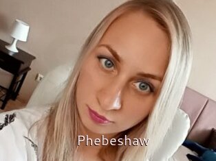 Phebeshaw