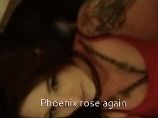 Phoenix_rose_again