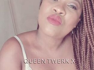 QUEEN_TWERK_X