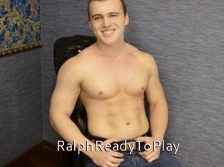 RalphReadyToPlay