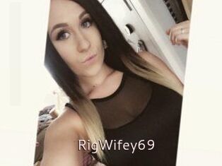 RigWifey69