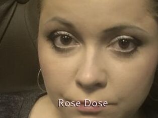 Rose_Dose