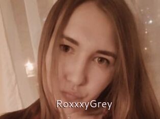 RoxxxyGrey