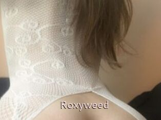 Roxyweed