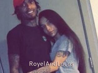 RoyelAndLucus