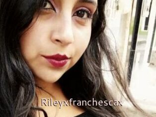 Rileyxfranchescax