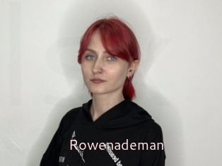 Rowenademan