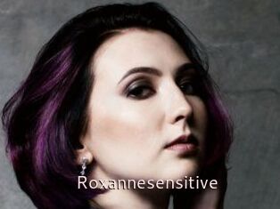 Roxannesensitive