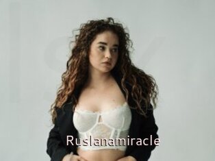 Ruslanamiracle