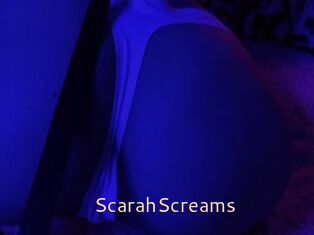 ScarahScreams