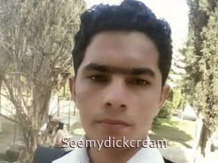 Seemydickcream