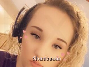 Shaniaaaaa