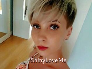 ShinyLoveMe