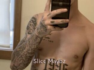 Slicc_Maybz