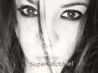 SuperBitchMel