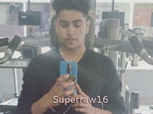 Superraw16