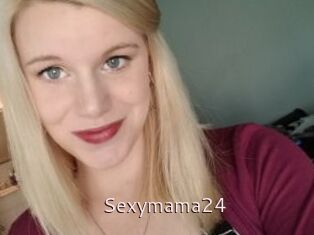 Sexymama24