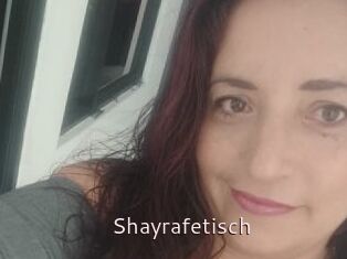 Shayrafetisch