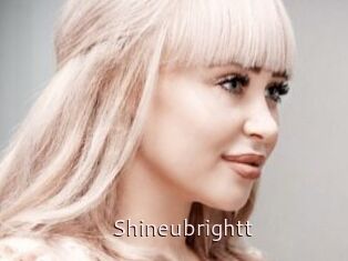 Shineubrightt