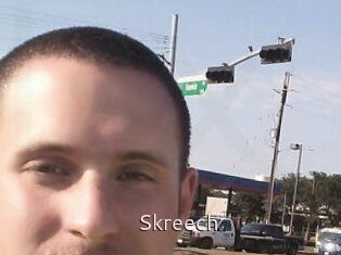Skreech