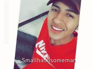 Smallhandsomeman
