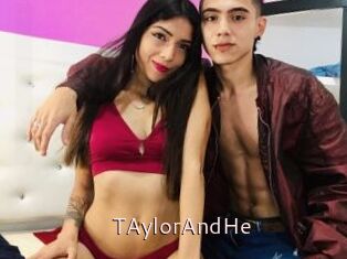 TAylorAndHe