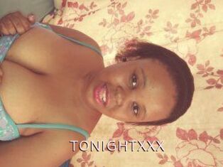 TONIGHT_XXX