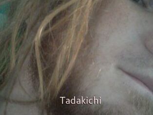Tadakichi
