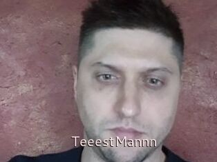 TeeestMannn
