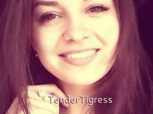 TenderTigress