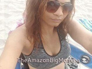TheAmazonBigMomma