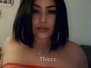 Thiccc