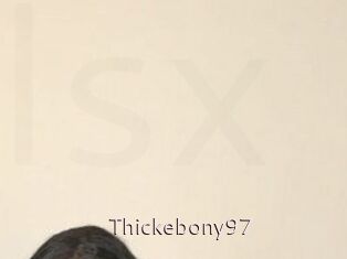 Thickebony97