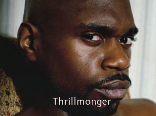 Thrillmonger