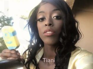 Tiani