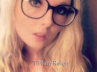 Tiffany_Reign