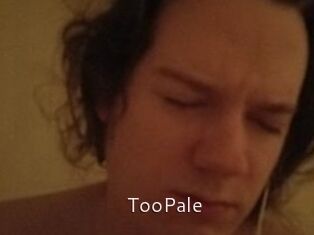 TooPale