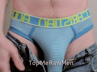 TopMeRawMen