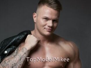 TopModelMikee