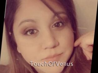 TouchOfVenus