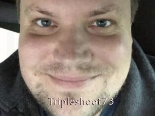 Tripleshoot73