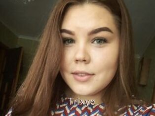 Trixye