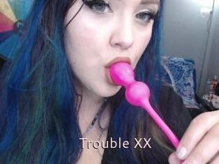 Trouble_XX