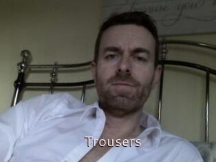 Trousers