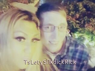 TsLetySlikdickRick