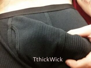 TthickWick