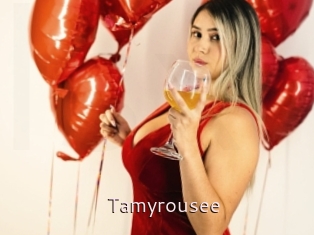 Tamyrousee