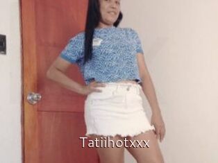 Tatiihotxxx