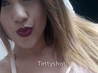 Tettyshot